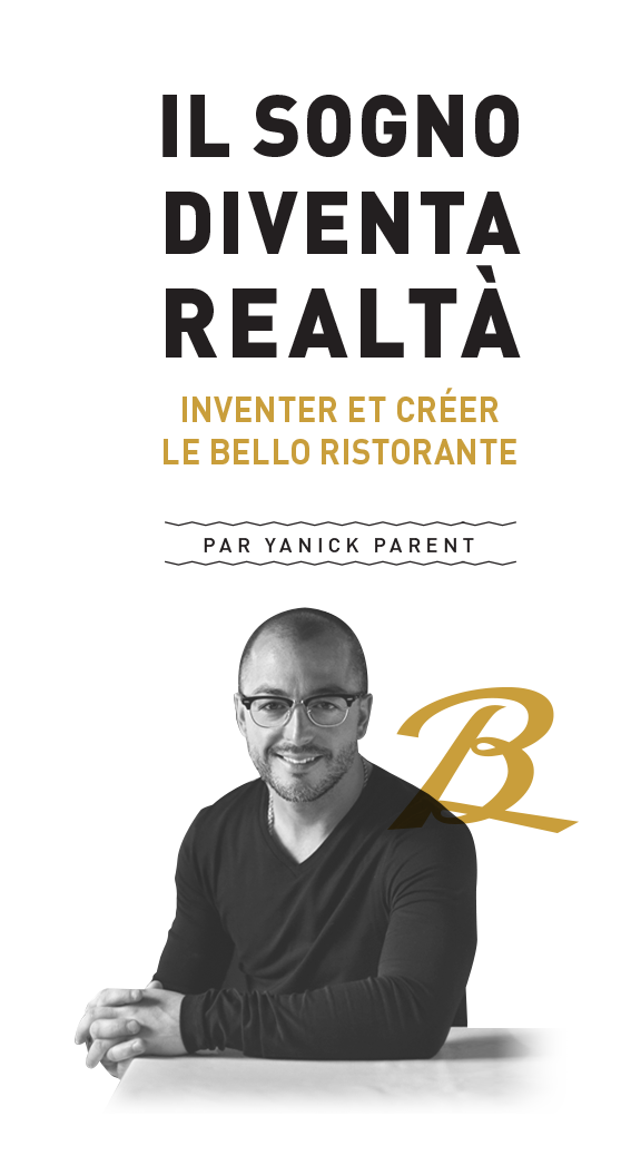 Inventer et créer le Bello Ristorante